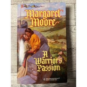 A Warriors Passion Harlequin Historical Romance Novel by Margaret Moore 1998